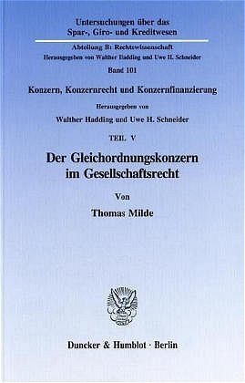 Cover: 9783428085446 | Der Gleichordnungskonzern im Gesellschaftsrecht. | Thomas Milde | Buch