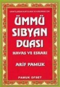 Cover: 9786054833542 | Ümmü Sibyan Duasi Havas ve Esrari | Arif Pamuk | Taschenbuch | 2016