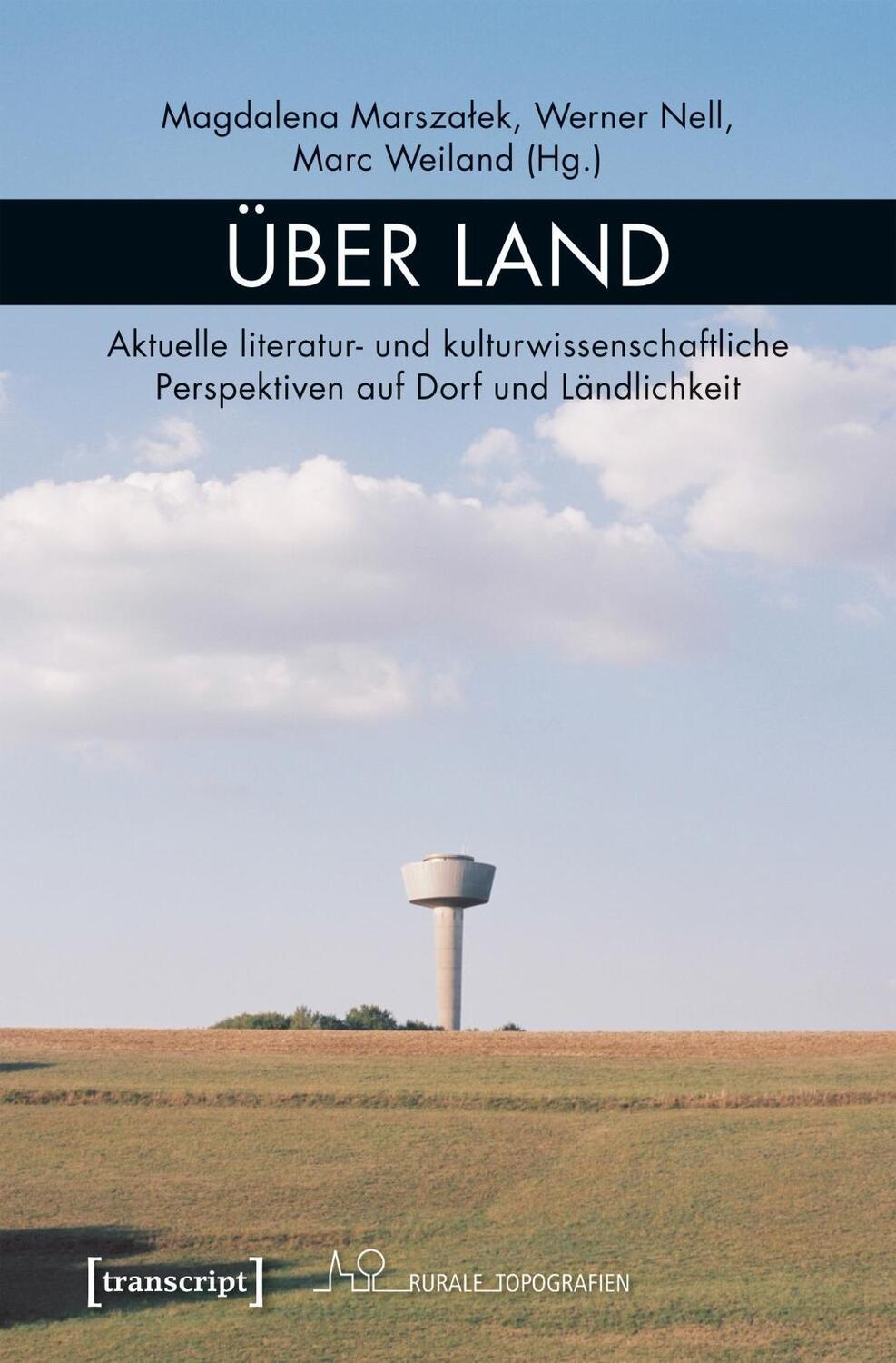 Cover: 9783837640502 | Über Land | Taschenbuch | 400 S. | Deutsch | 2017 | Transcript Verlag