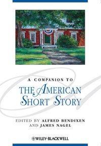 Cover: 9781405115438 | A Companion to the American Short Story | Alfred Bendixen (u. a.)