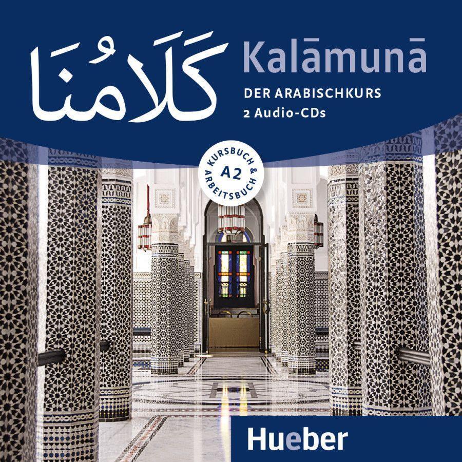 Cover: 9783196952537 | Kalamuna A2 | Der Arabischkurs / 2 Audio-CDs | Daniel Krasa (u. a.)