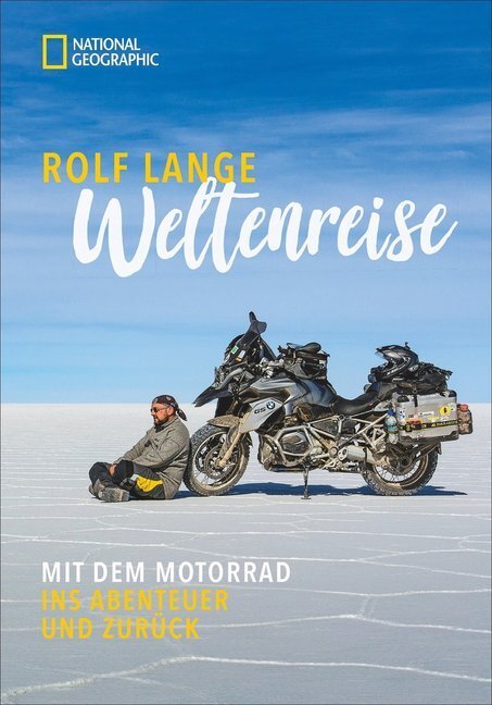 Cover: 9783866906778 | Weltenreise | Mit dem Motorrad ins Abenteuer und zurück | Rolf Lange