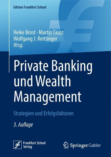 Cover: 9783658237783 | Private Banking und Wealth Management | Strategien und Erfolgsfaktoren