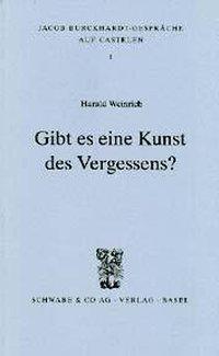 Cover: 9783796510267 | Gibt es eine Kunst des Vergessens? | Harald Weinrich | Deutsch | 1996