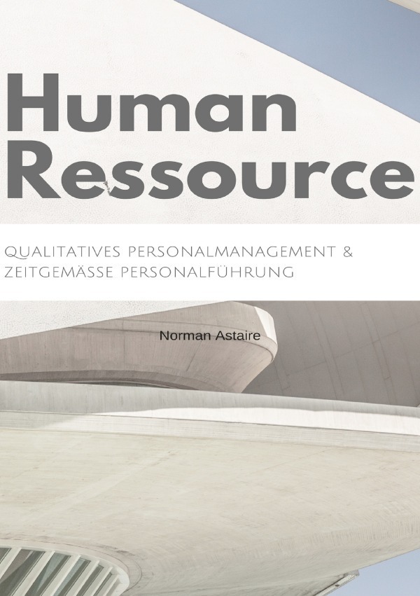 Cover: 9783748503880 | Human Ressource | Norman Astaire | Taschenbuch | epubli