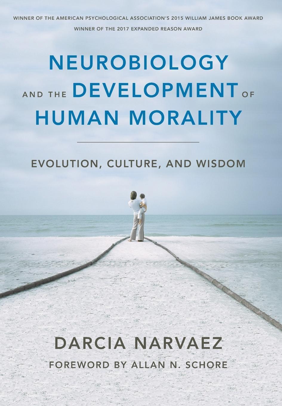 Cover: 9780393706550 | Neurobiology and the Development of Human Morality | Darcia Narvaez