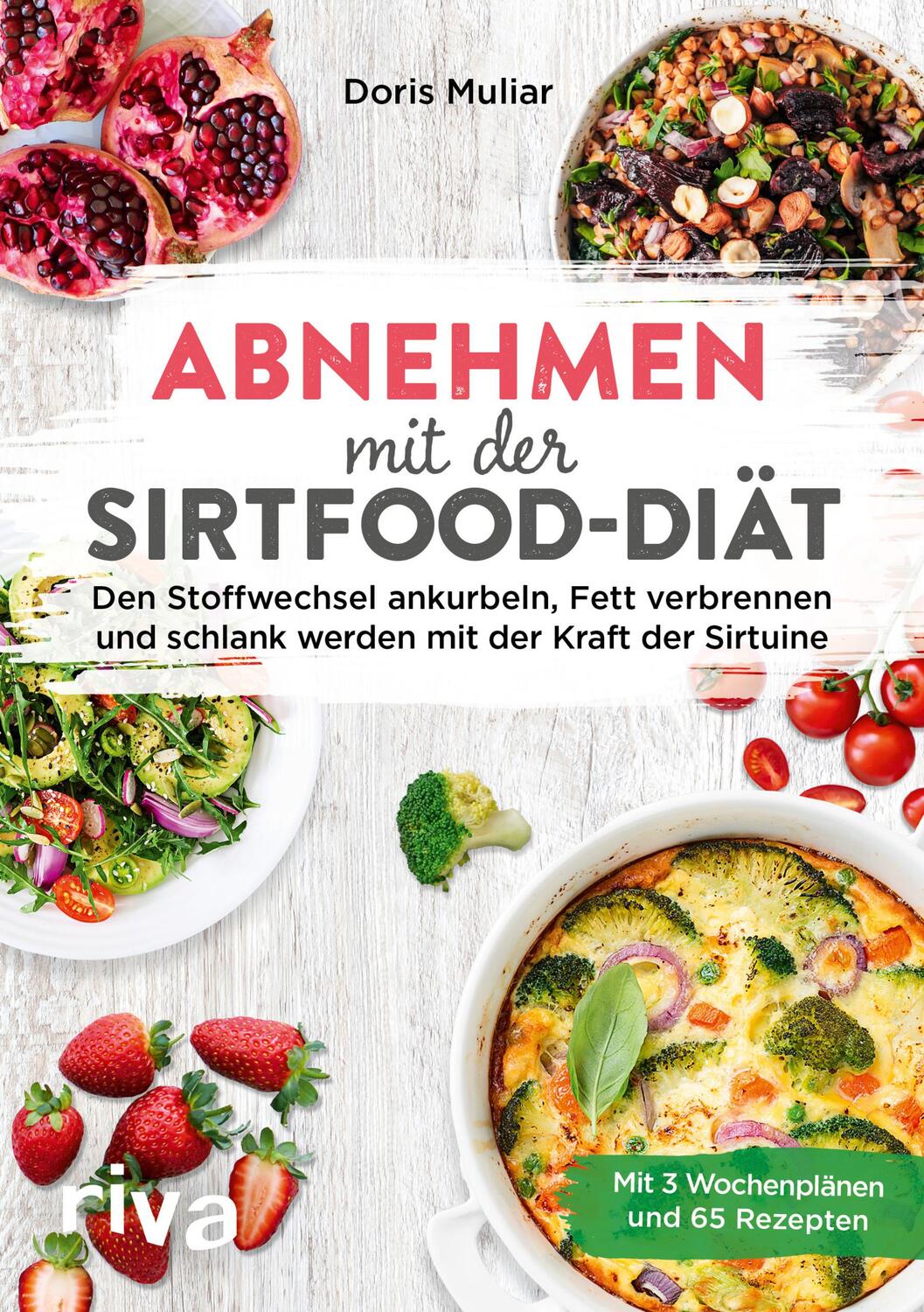 Cover: 9783742314734 | Abnehmen mit der Sirtfood-Diät | Doris Muliar | Taschenbuch | Deutsch