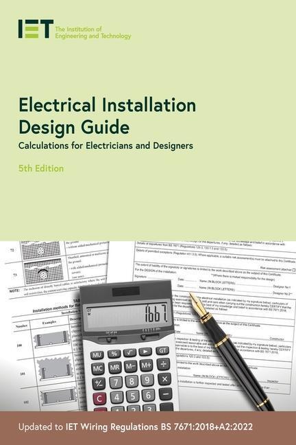 Cover: 9781839532573 | Electrical Installation Design Guide | Technology | Taschenbuch | 2022
