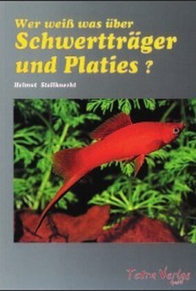 Cover: 9783897451827 | Wer weiß was über Schwertträger und Platies? | Helmut Stallknecht