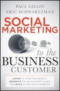 Cover: 9780470639337 | Social Marketing to the Business Customer | Paul Gillin (u. a.) | Buch