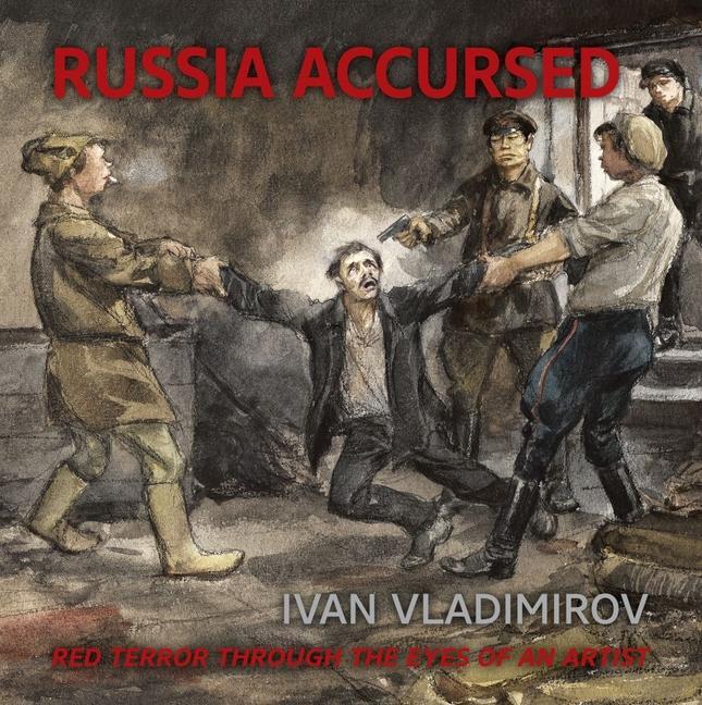 Cover: 9781913491369 | Russia Accursed! | Andre Ruzhnikov | Buch | Gebunden | Englisch | 2021