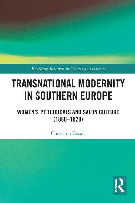 Cover: 9781032074900 | Transnational Modernity in Southern Europe | Christina Bezari | Buch