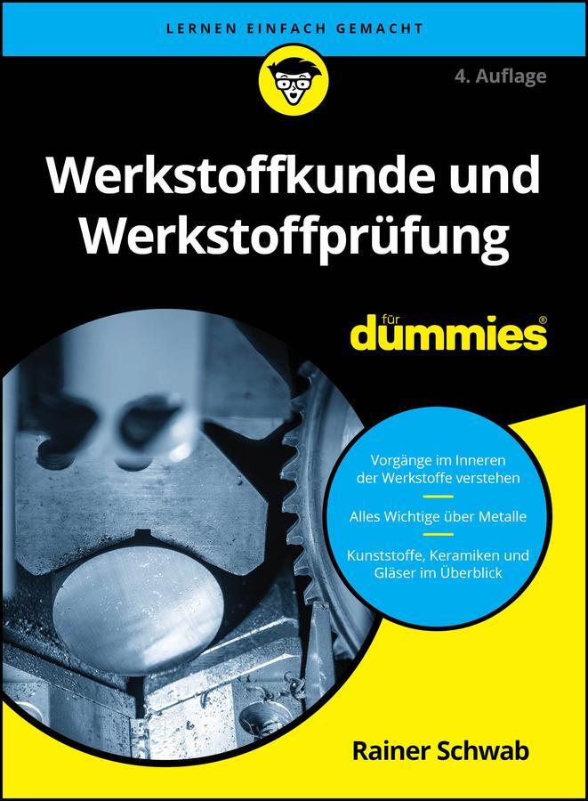 Cover: 9783527722358 | Werkstoffkunde und Werkstoffprüfung für Dummies | Rainer Schwab | Buch
