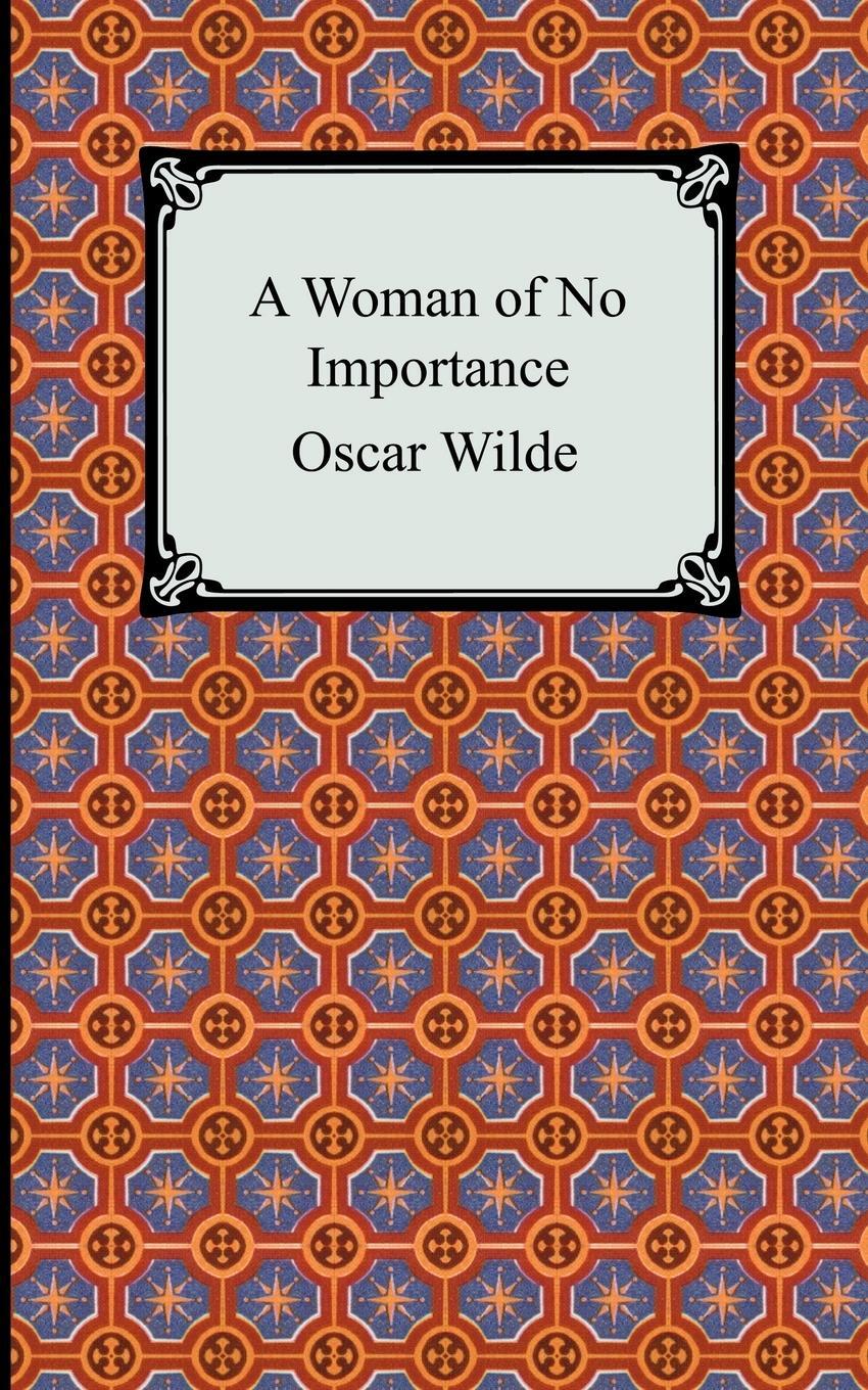 Cover: 9781420925944 | A Woman of No Importance | Oscar Wilde | Taschenbuch | Paperback