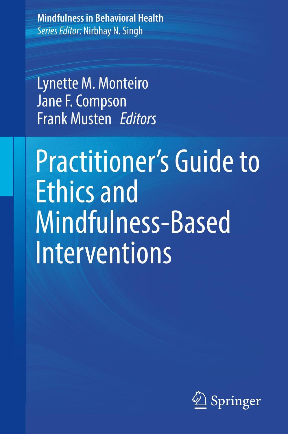 Cover: 9783319649238 | Practitioner's Guide to Ethics and Mindfulness-Based Interventions