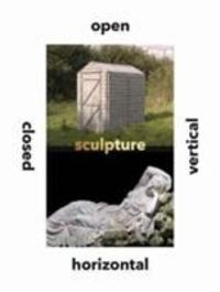 Cover: 9780300227222 | Sculpture Vertical, Horizontal, Closed, Open | Dr. Penelope Curtis