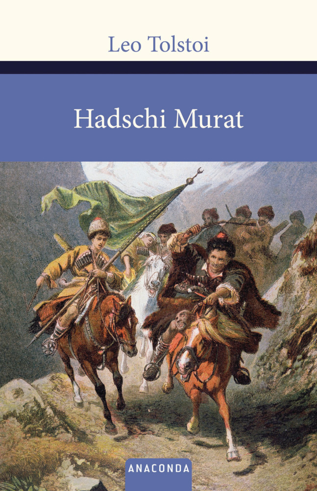 Cover: 9783866476370 | Hadschi Murat | Der Held des Kaukasus | Leo N. Tolstoi | Buch | 160 S.
