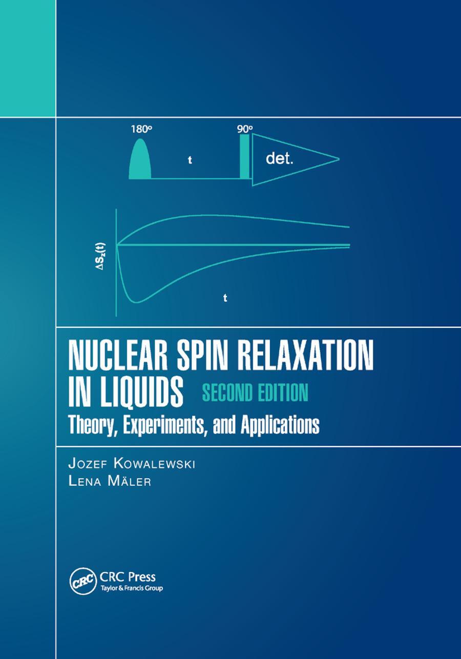 Cover: 9780367890063 | Nuclear Spin Relaxation in Liquids | Jozef Kowalewski (u. a.) | Buch