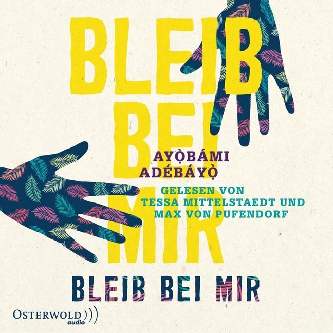 Cover: 9783869523972 | Bleib bei mir, 7 Audio-CD, 7 Audio-CD | 7 CDs | Ayobami Adebayo | CD