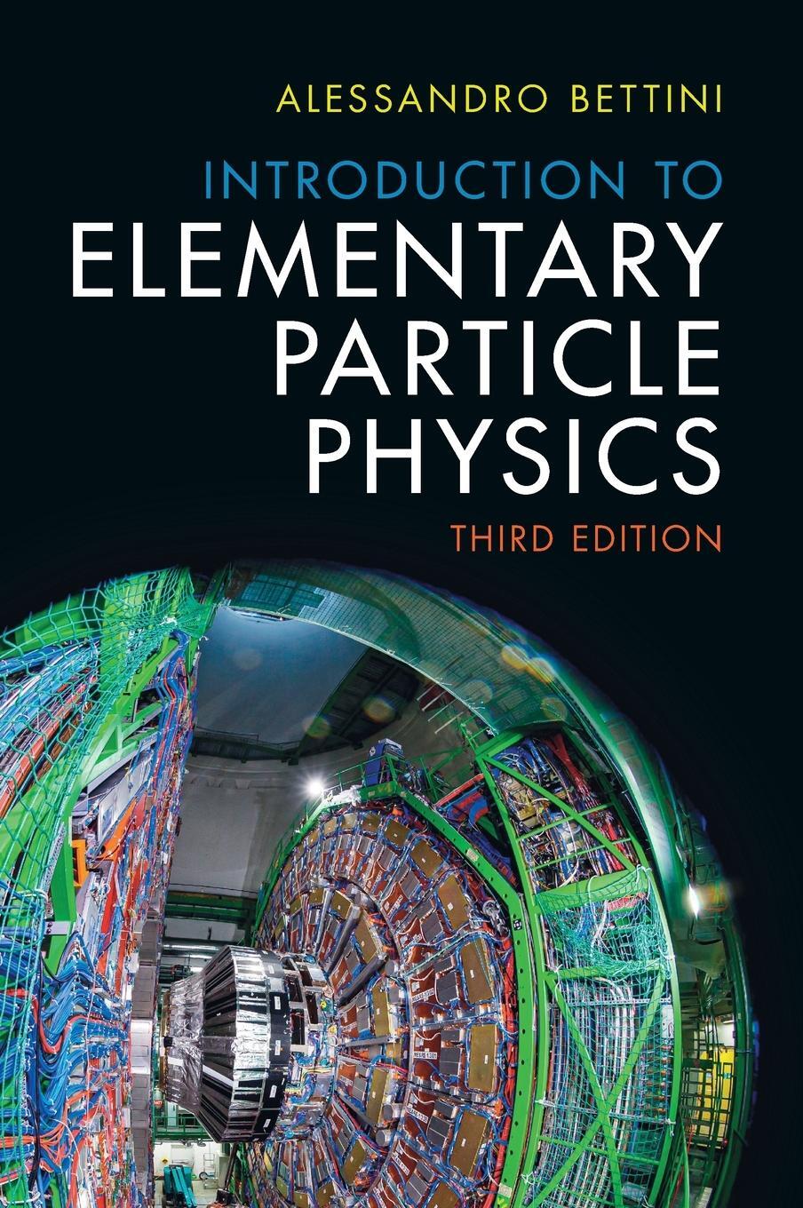 Cover: 9781009440738 | Introduction to Elementary Particle Physics | Alessandro Bettini