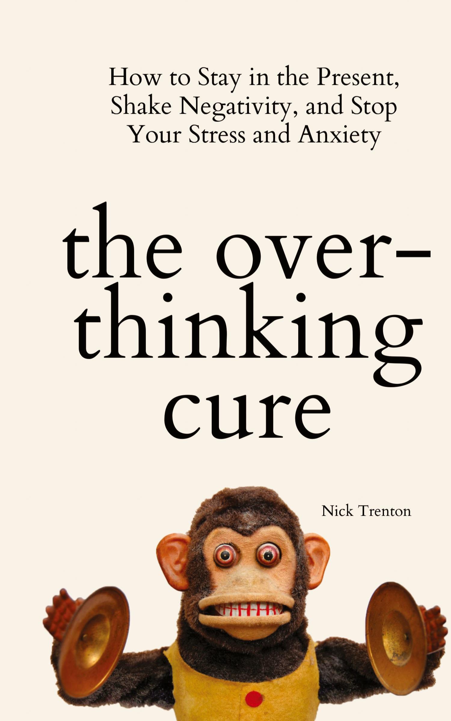 Cover: 9781647433734 | The Overthinking Cure | Nick Trenton | Buch | Englisch | 2021