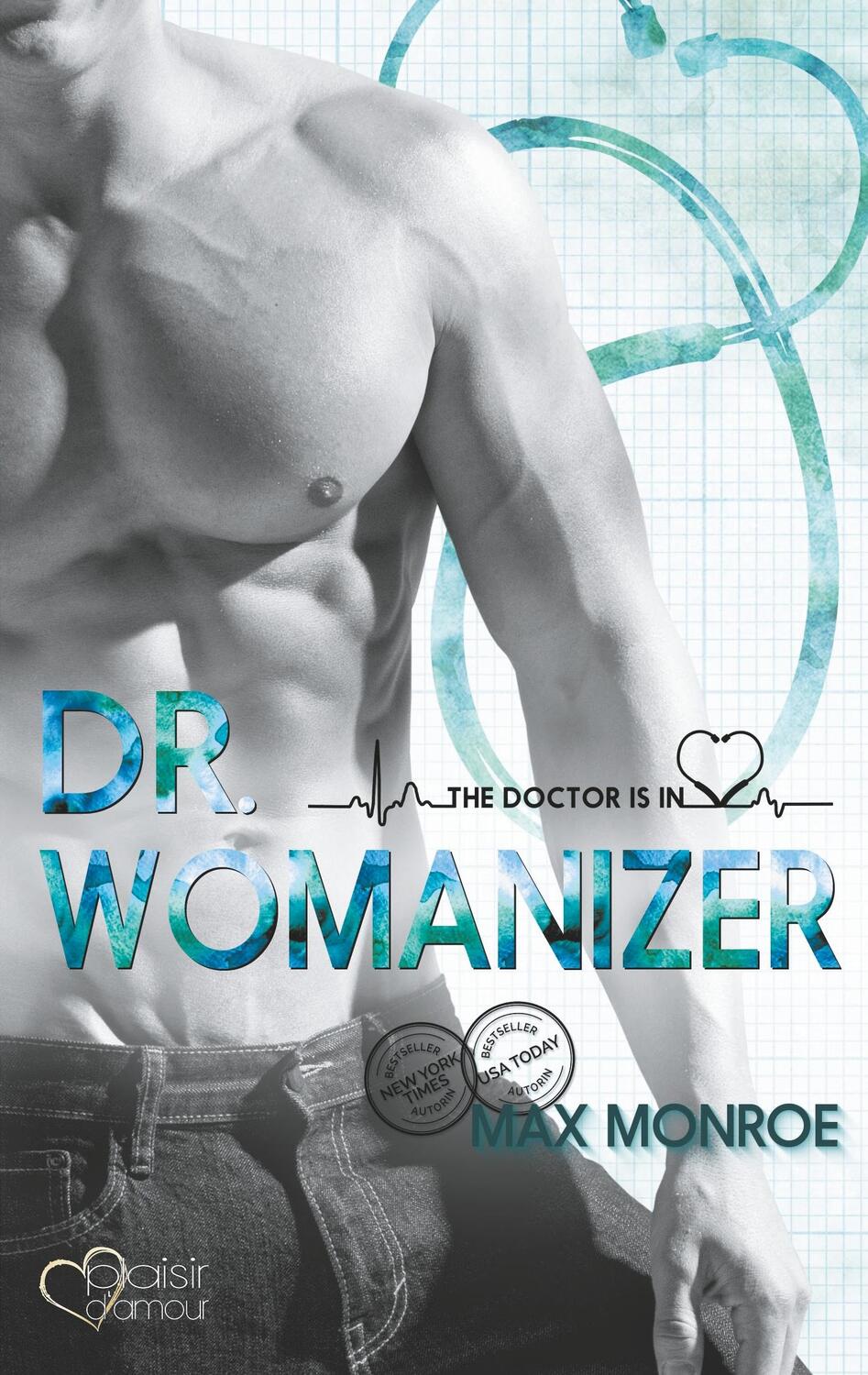 Cover: 9783864953620 | The Doctor Is In!: Dr. Womanizer | Max Monroe | Taschenbuch | Deutsch