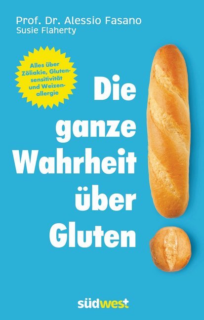 Cover: 9783517093703 | Die ganze Wahrheit über Gluten | Dr. Alessio Fasano (u. a.) | Buch