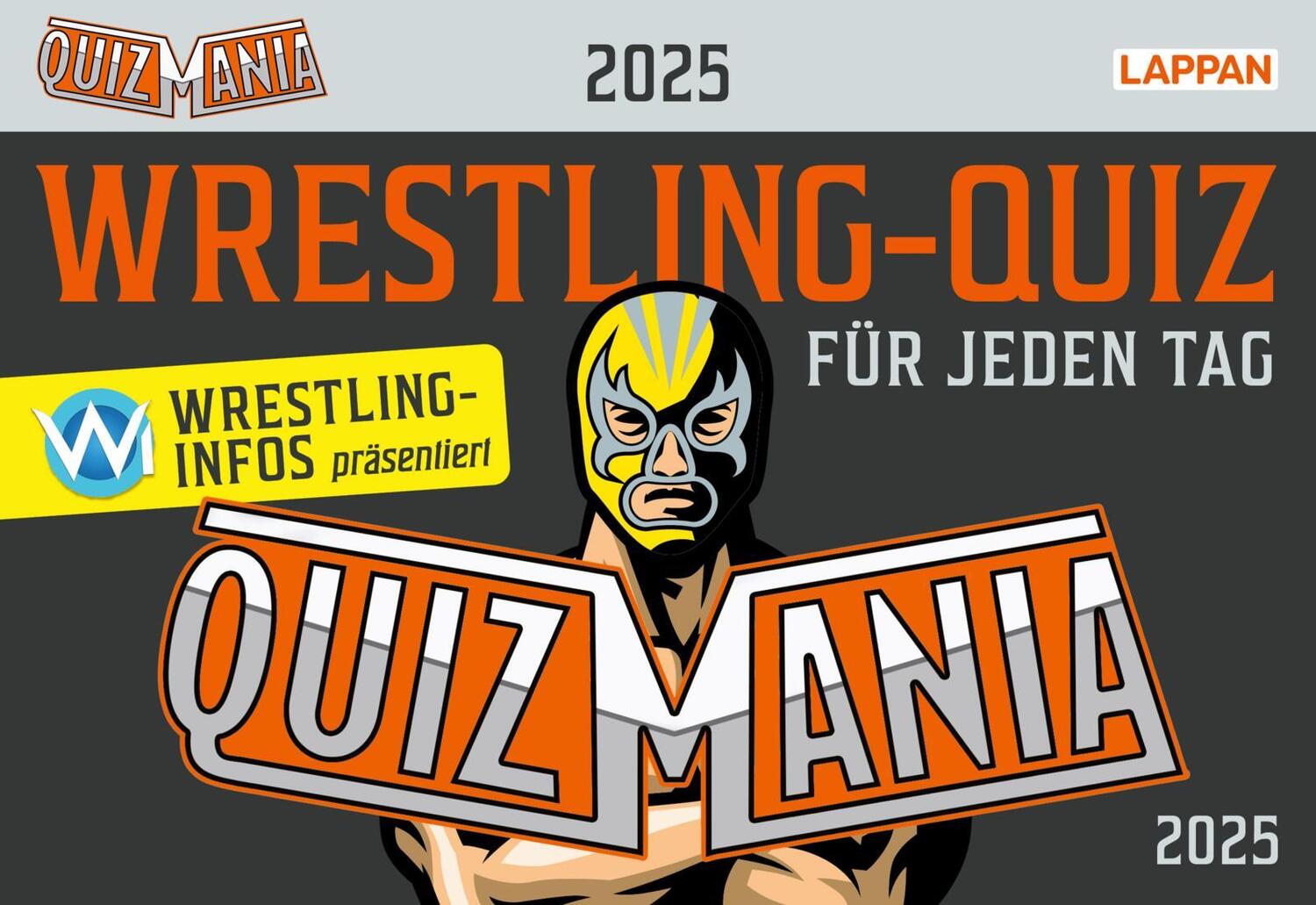 Cover: 9783830321507 | QuizMania - Das Wrestling-Quiz für jeden Tag 2025 | Kalender | 640 S.