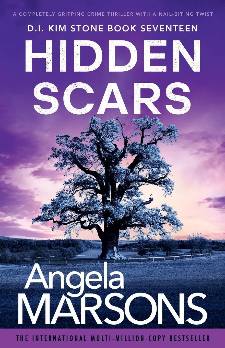 Cover: 9781803147727 | Hidden Scars | Angela Marsons | Taschenbuch | Detective Kim Stone