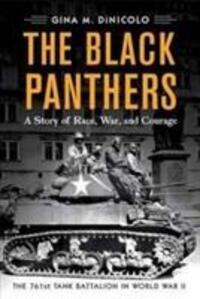 Cover: 9781594162817 | The Black Panthers | The 761st Tank Battalion in World War II | Buch