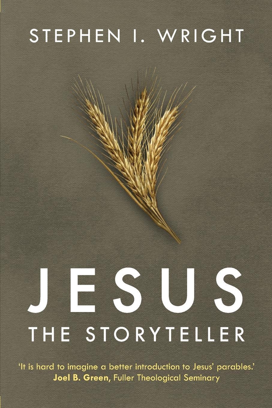 Cover: 9780281064373 | Jesus the Storyteller | Why Did Jesus Teach In Parables? | Wright