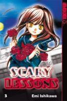 Cover: 9783867198912 | Scary Lessons 03 | Emi Ishikawa | Taschenbuch | Tokyopop Mystery