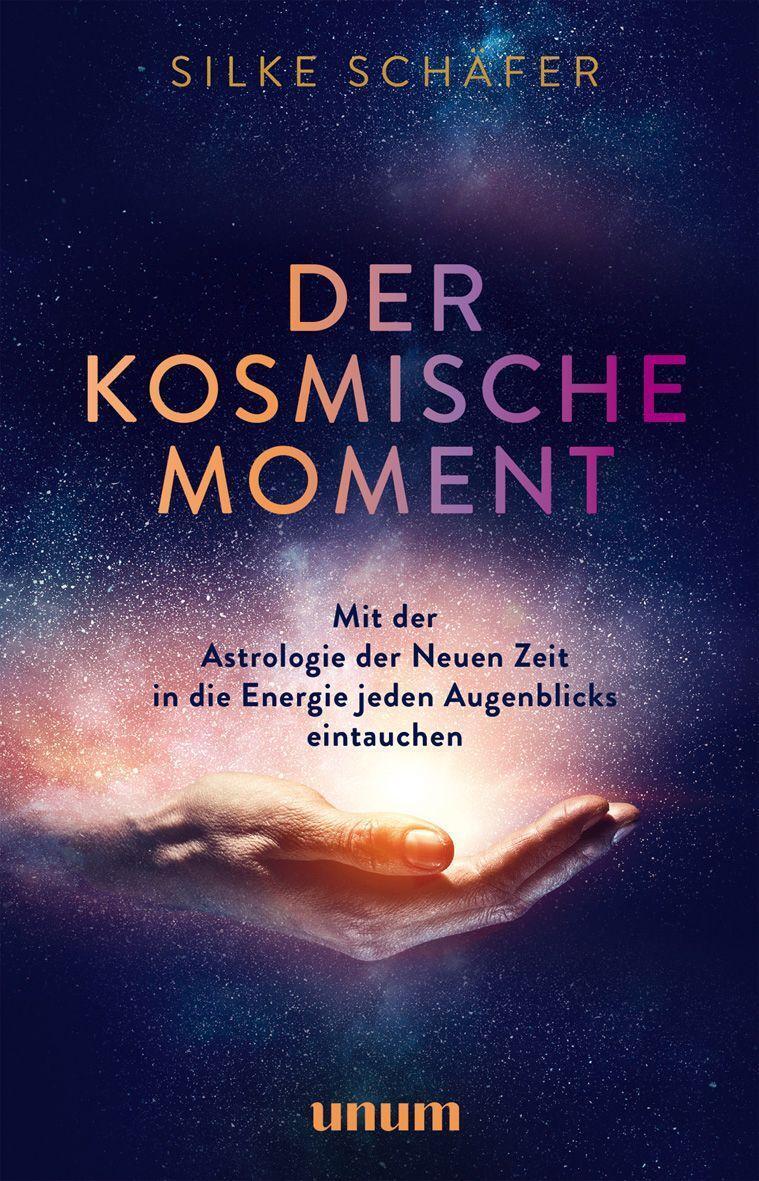 Cover: 9783833882524 | Der kosmische Moment | Silke Schäfer | Buch | Deutsch | 2022 | unum