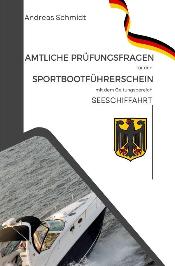 Cover: 9783758480676 | Amtliche Prüfungsfragen für den Sportbootführerschein mit dem...