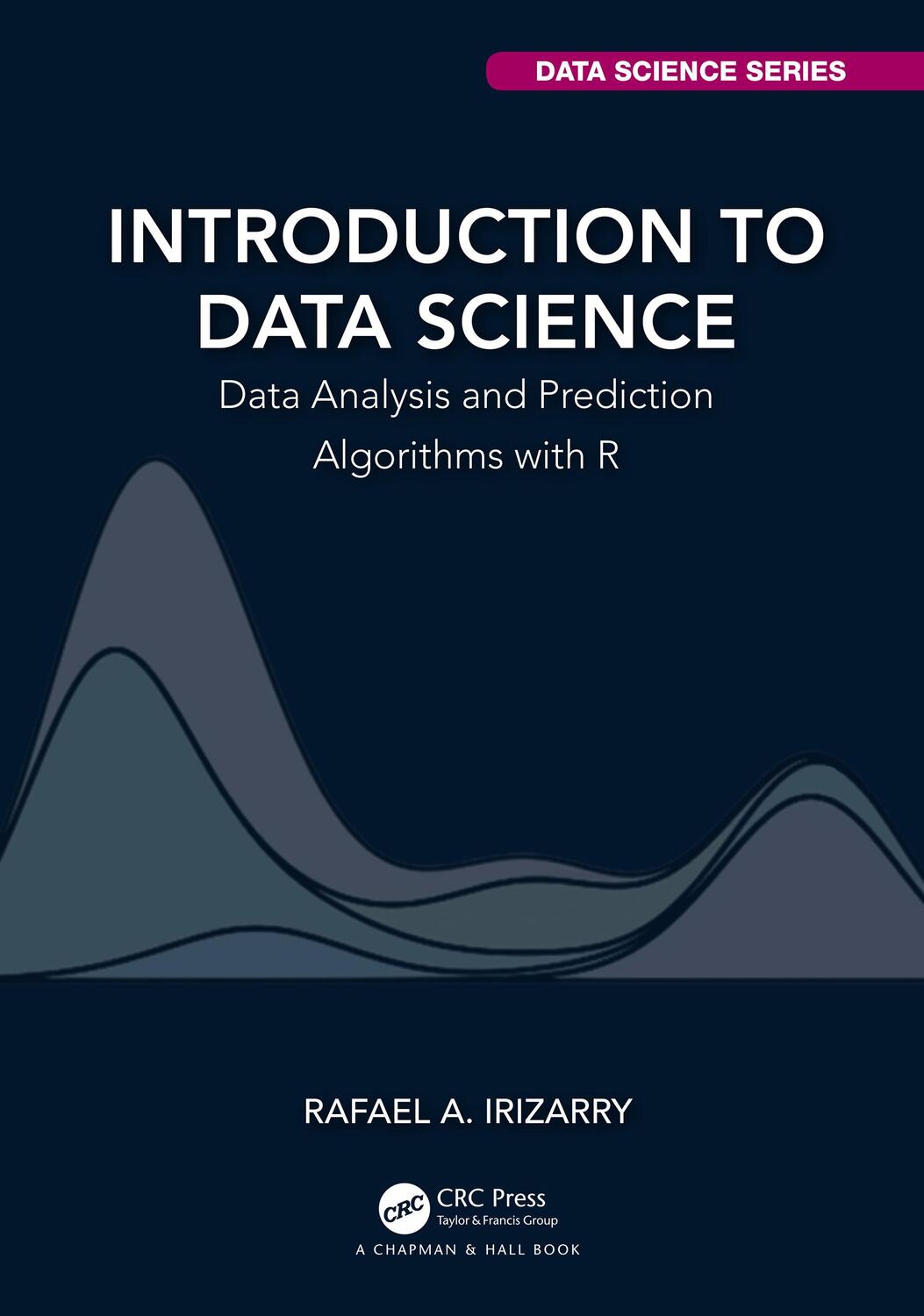 Cover: 9780367357986 | Introduction to Data Science | Rafael A. Irizarry | Buch | Englisch
