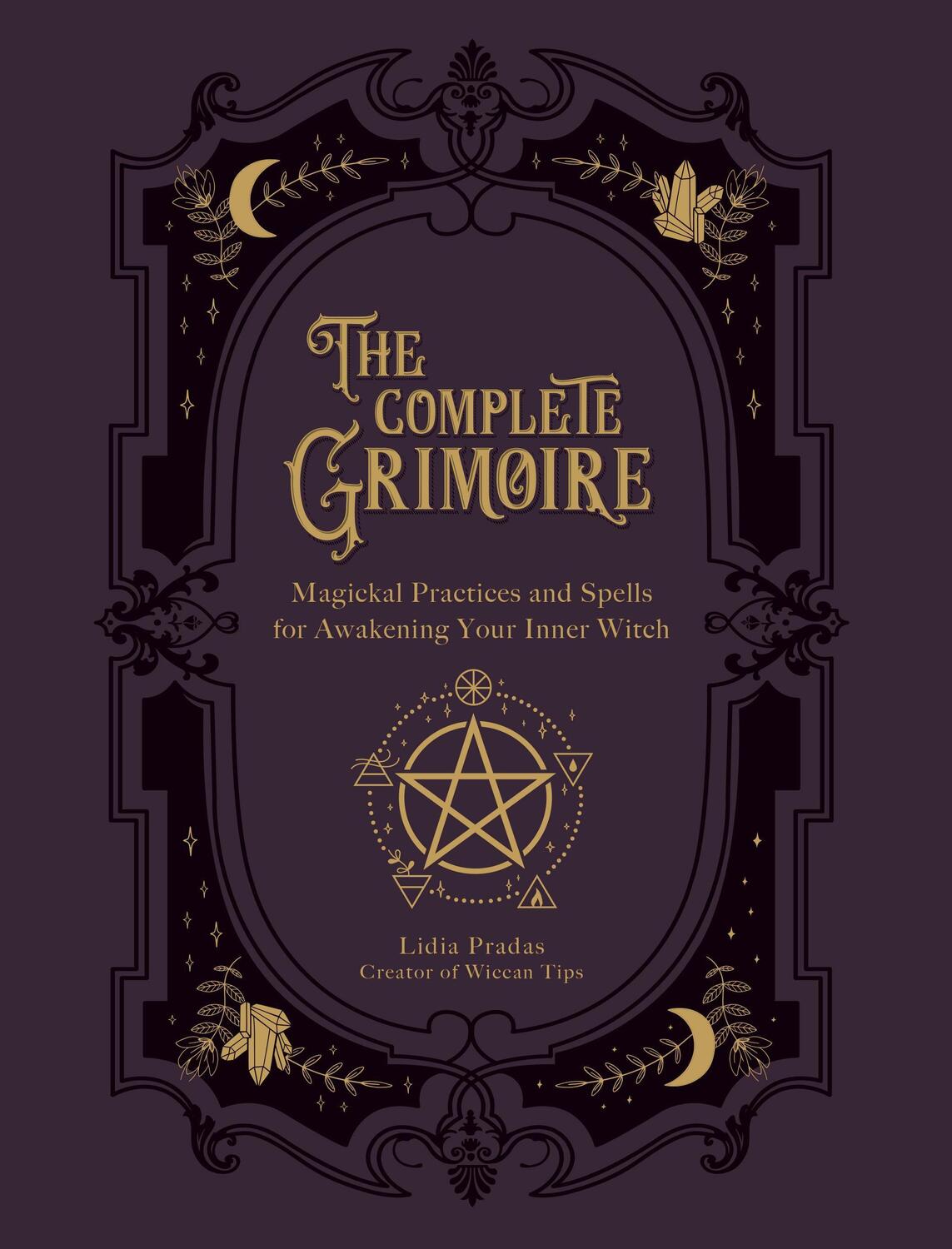 Cover: 9781592339709 | The Complete Grimoire | Lidia Pradas | Taschenbuch | Englisch | 2020