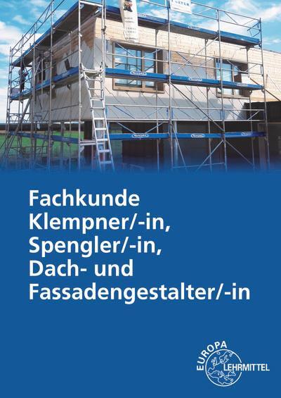 Cover: 9783758510700 | Fachkunde Klempner/-in, Spengler/-in, Dach- und Fassadengestalter/-in