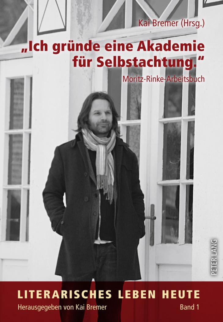 Cover: 9783631595671 | «Ich gründe eine Akademie für Selbstachtung.» | Kai Bremer | Buch