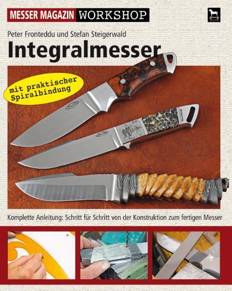 Cover: 9783938711224 | Integralmesser | Messer Magazin Workshop-Serie | Fronteddu (u. a.)