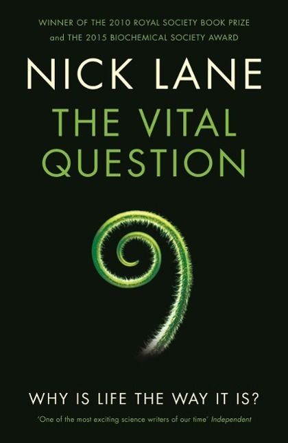 Cover: 9781781250372 | The Vital Question | Why is Life the Way it is? | Nick Lane | Buch