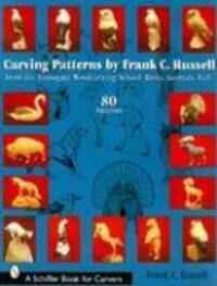 Cover: 9780764324734 | Carving Patterns by Frank C. Russell: from the Stonegate...