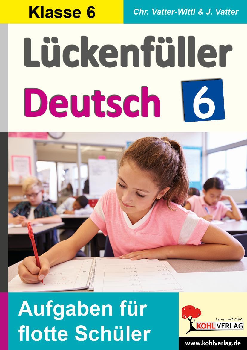 Cover: 9783966242073 | Lückenfüller Deutsch / Klasse 6 | Aufgaben für flotte Schüler | Buch