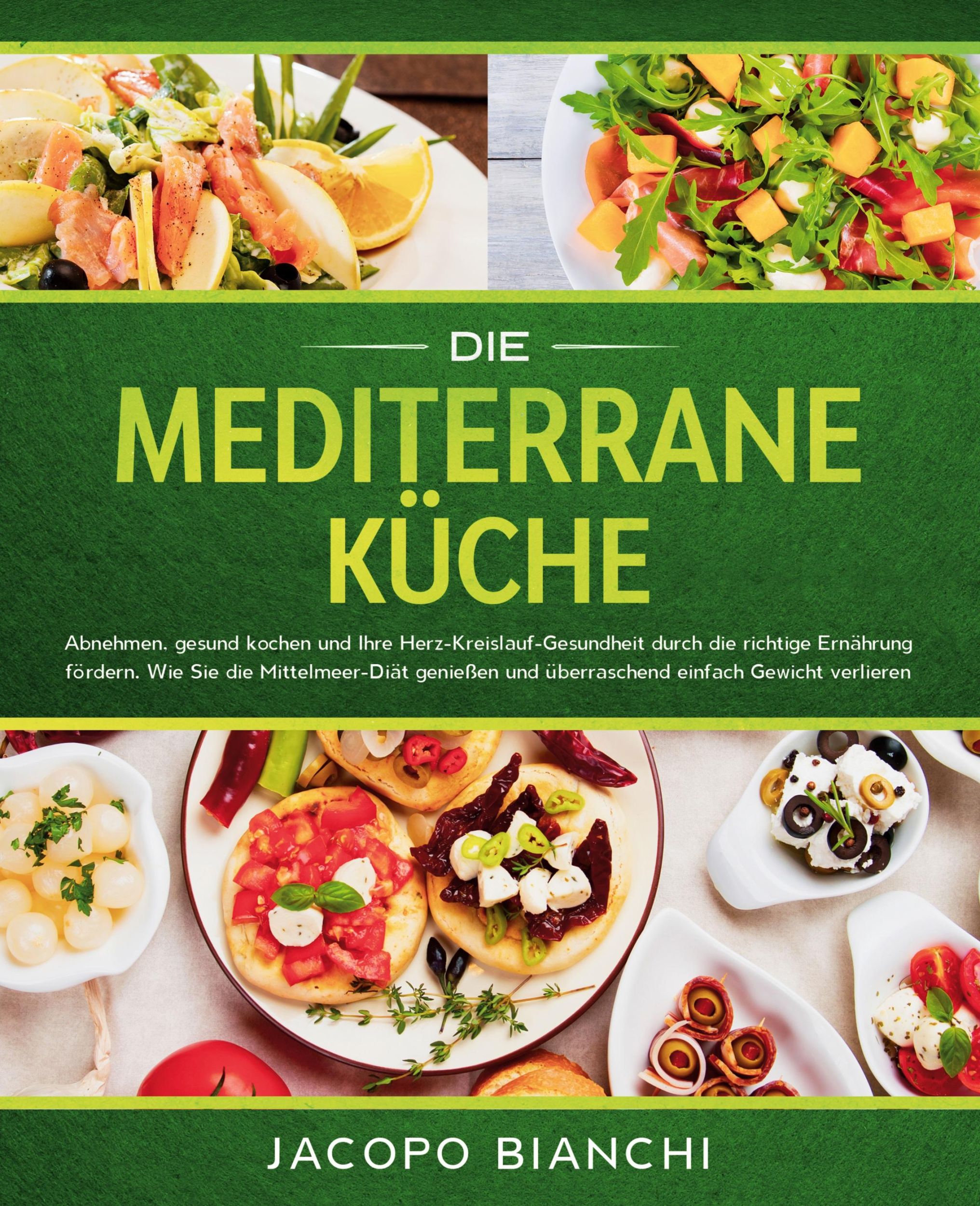 Cover: 9781647800390 | Die mediterrane Küche | Jacopo Bianchi | Taschenbuch | 2019 | Iberias