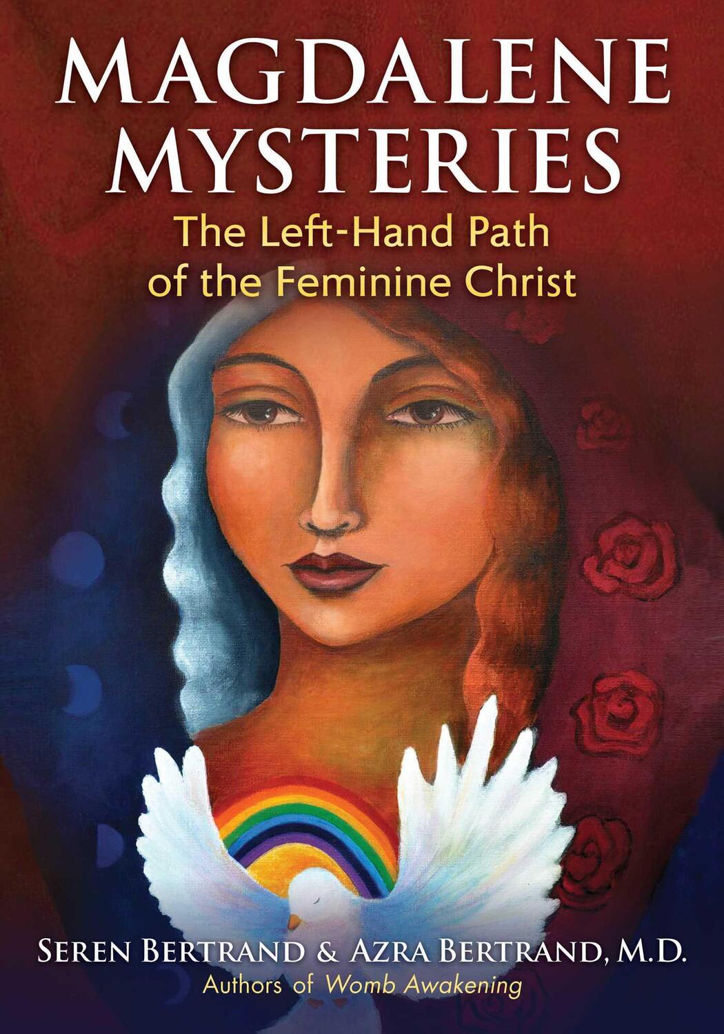 Cover: 9781591433460 | Magdalene Mysteries | The Left-Hand Path of the Feminine Christ | Buch