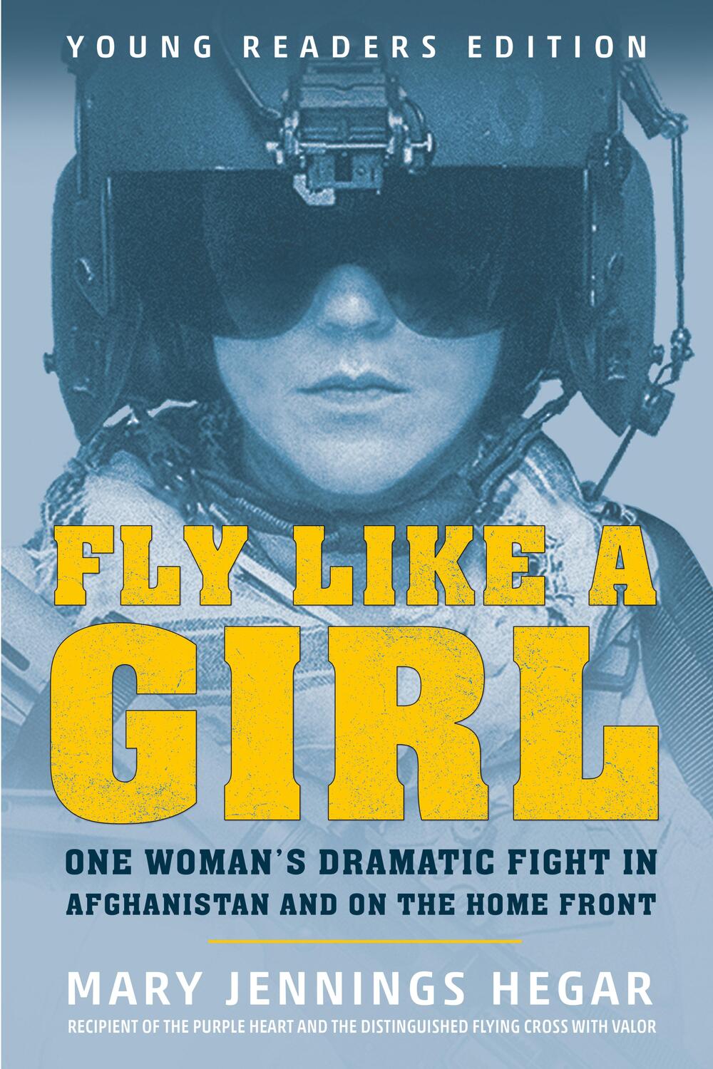 Cover: 9780593117781 | Fly Like a Girl | Mary Jennings Hegar | Taschenbuch | Englisch | 2021