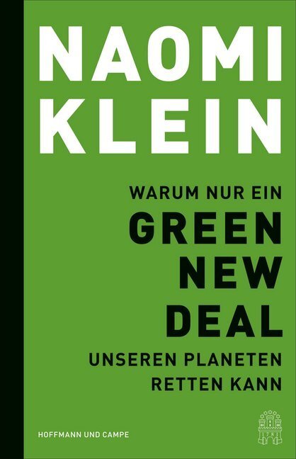 Cover: 9783455006933 | Warum nur ein Green New Deal unseren Planeten retten kann | Klein