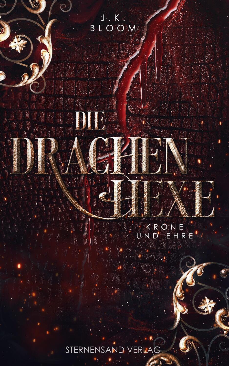 Cover: 9783038961796 | Die Drachenhexe (Band 2): Krone und Ehre | J. K. Bloom | Taschenbuch