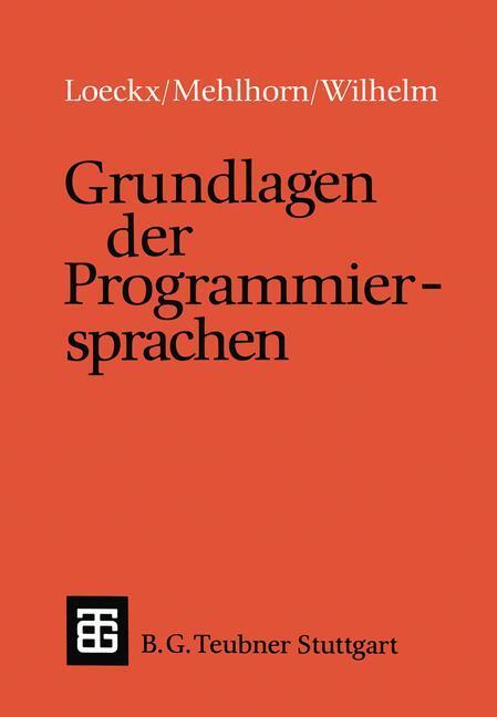Cover: 9783519022541 | Grundlagen der Programmiersprachen | Kurt Mehlhorn (u. a.) | Buch
