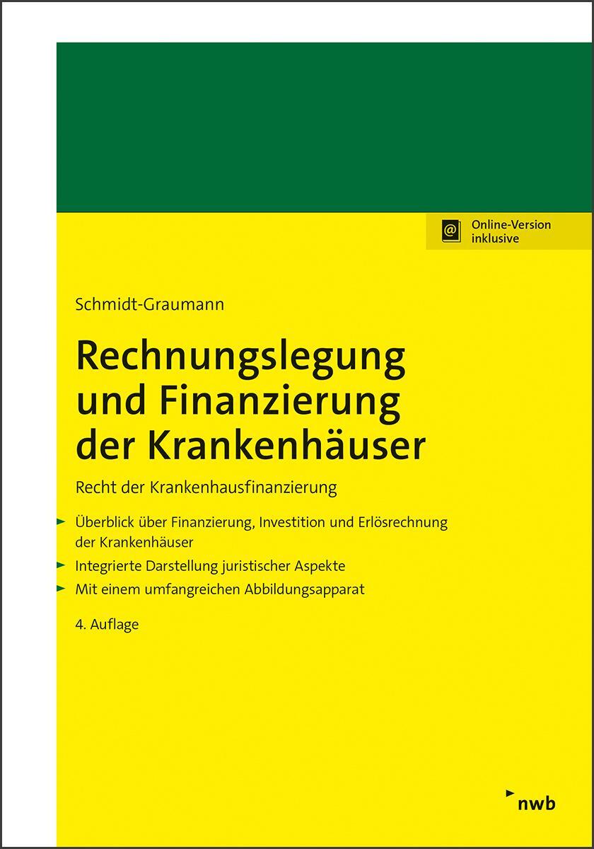 Cover: 9783482678646 | Rechnungslegung und Finanzierung der Krankenhäuser | Schmidt-Graumann
