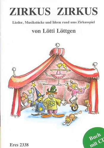 Cover: 4030845023380 | Zirkus Zirkus (+CD) Lieder, Musikstücke und Ideen rund ums...